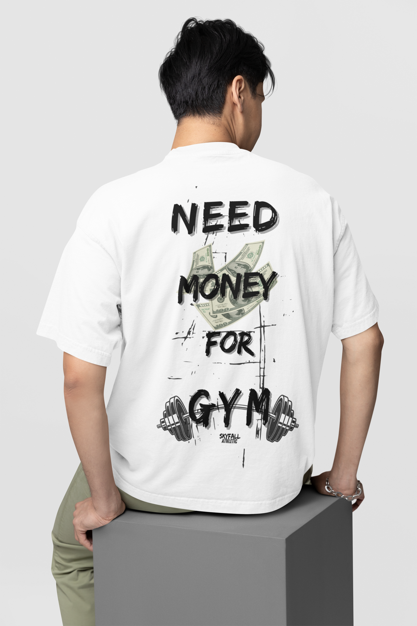 Need Money for Gym Oversized Shirt