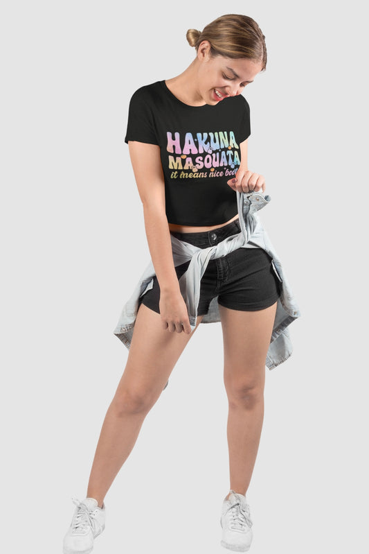 Hakuna Masquata Crop Top